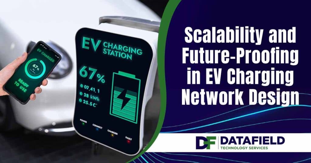 Image of a businessman holding a smartphone displaying a battery status interface, featuring the Datafield Technology logo and highlighting 'Scalability and Future-Proofing in EV Charging Network Design,' emphasizing adaptable and forward-thinking infrastructure.